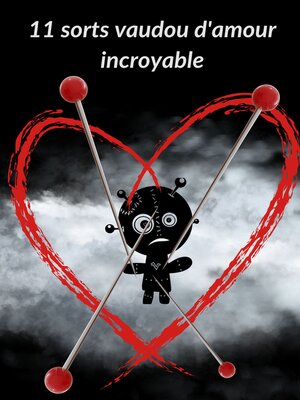 cover image of 11 sorts vaudou d'amour incroyable